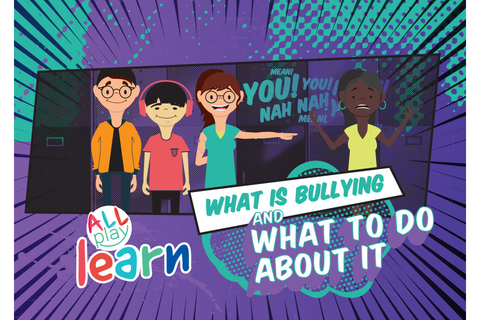 AllPlay Learn Secondary Story - What is bullying and what to do about it cover image