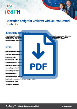 Link to AllPlay Learn's relaxation script for children with an intellectual disability